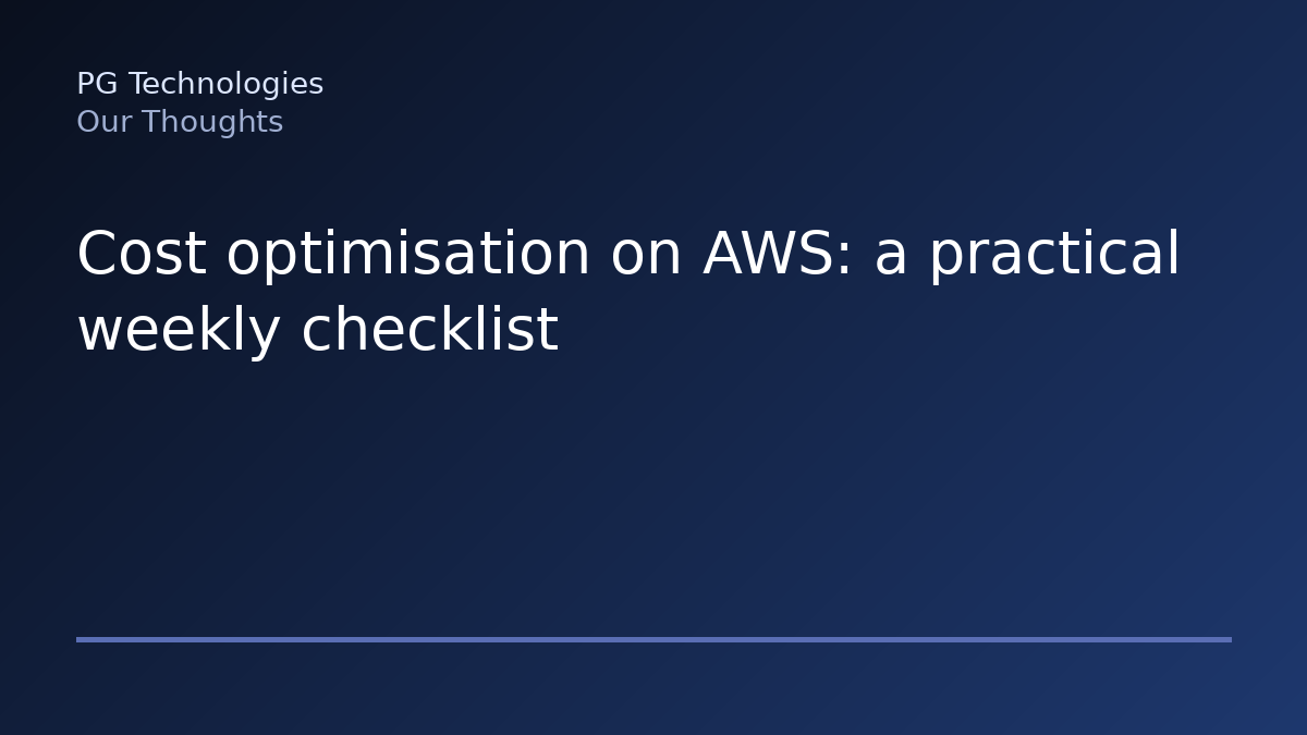 Cost optimisation on AWS: a practical weekly checklist